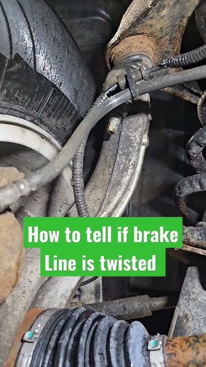 how-to-tell-if-brake-line-is-twisted-automobile-mechanic-bluecollar