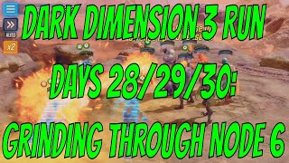 Dark Dimension 3 Run Days 28/29/30: Grinding Through Node 6 - Marvel Strike Force