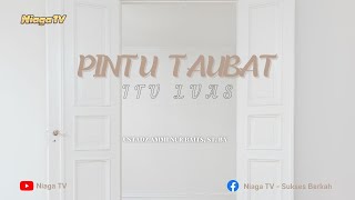 Download Lagu 🔴Live | PINTU TAUBAT ITU LUAS [Kitab Riyadhush Shalihin #15]🎙Ustadz Ammi Nur Baits, ST, B.A