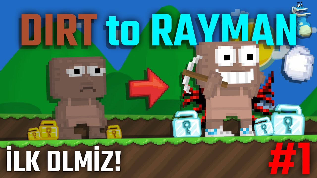 Dirt to RAYMAN #1 | İlk DLMİZ!