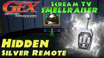 Hidden Silver Remote | Smellraiser - Scream TV | Gex: Enter the Gecko