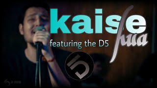 Video thumbnail of "Kaise Hua| Kabir Singh| Rock cover|Band version| ft DFive"