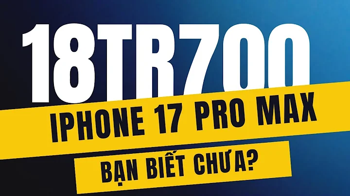 NÓNG! iPhone 17 Pro Max LỘ ẢNH THẬT 100% - Camera 48MP ZOOM 8X Siêu Khủng | Giá 35 Triệu VND