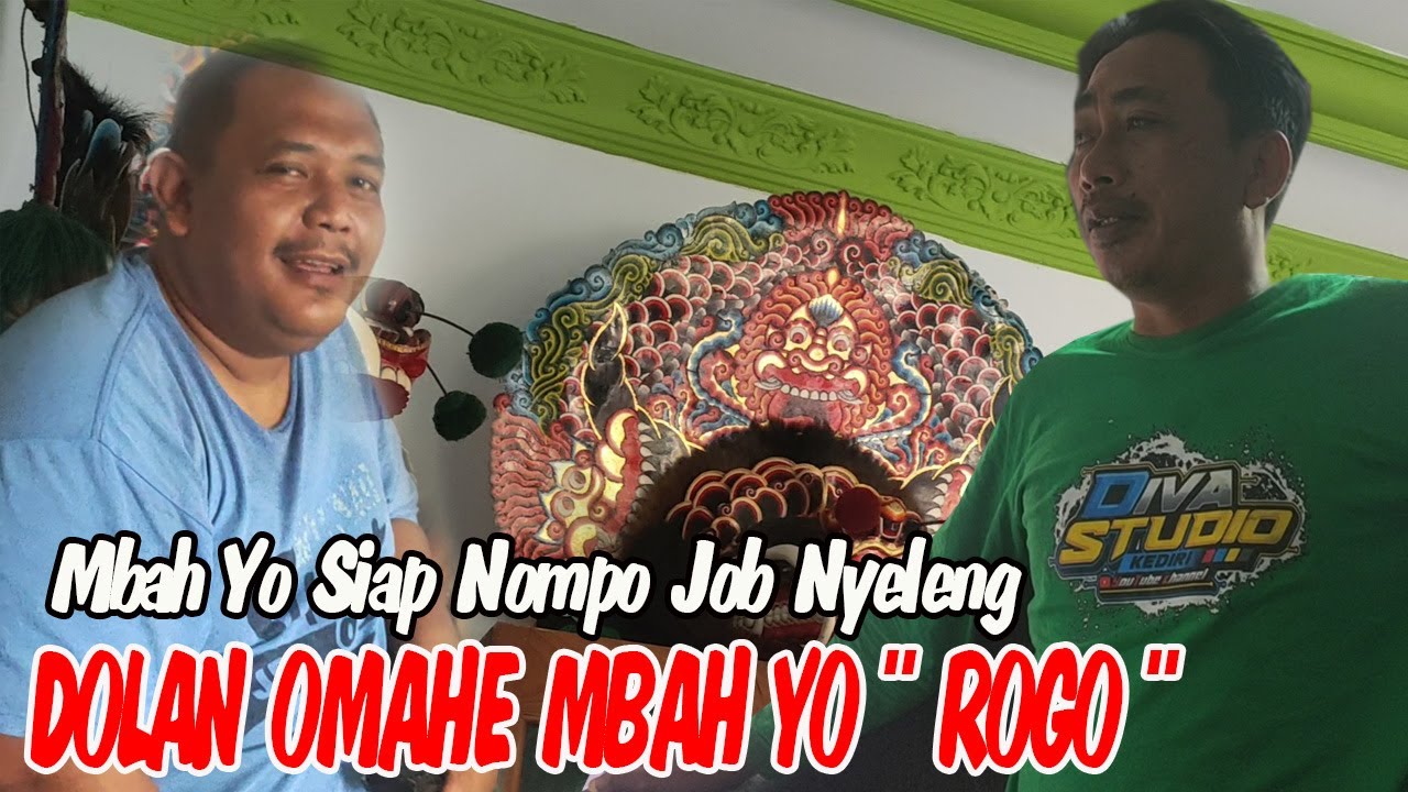 MBAH YO SIAP NOMPO JOB NYELENG ..😁😁‼️‼️ ( DOLAN OMAHE MBAH YO 