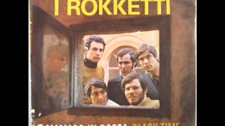 Video thumbnail of "I ROKKETTI       BLACK TIME          1967"