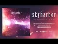 SKYHARBOR - Evolution (Official HD Audio - Basick Records)