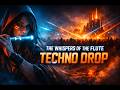 The Whispers of the Flute 🔥Ritual Intro → Underground Techno Energy
