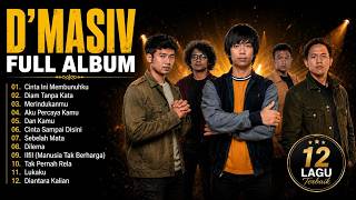 D'MASIV Full Album Terbaik - Lagu Pop Indonesia & Lagu Kenangan Terpopuler (Tanpa Iklan) 🎶