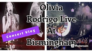 Olivia Rodrigo live at Birmingham | Concert Vlog