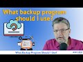 What Backup Program Should I Use? A Recommended Approach