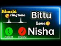 Mrbittu name ringtone   nisha name ringtone   whatsapp status  khushi ringtone 07