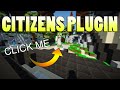 Citizens plugin  bungee npc  minecraft plugins