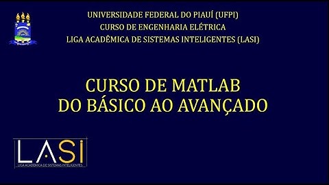 Aula 1-1: O que é o MATLAB + Download gratuito