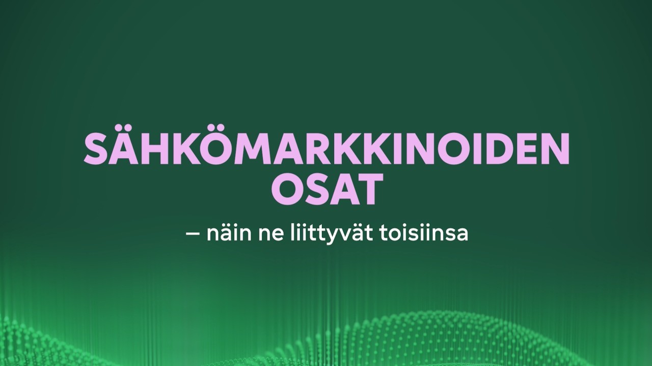Sähkömarkkinoiden osat