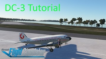 Basics of starting the Douglas DC-3 from cold and dark and flying MSFS