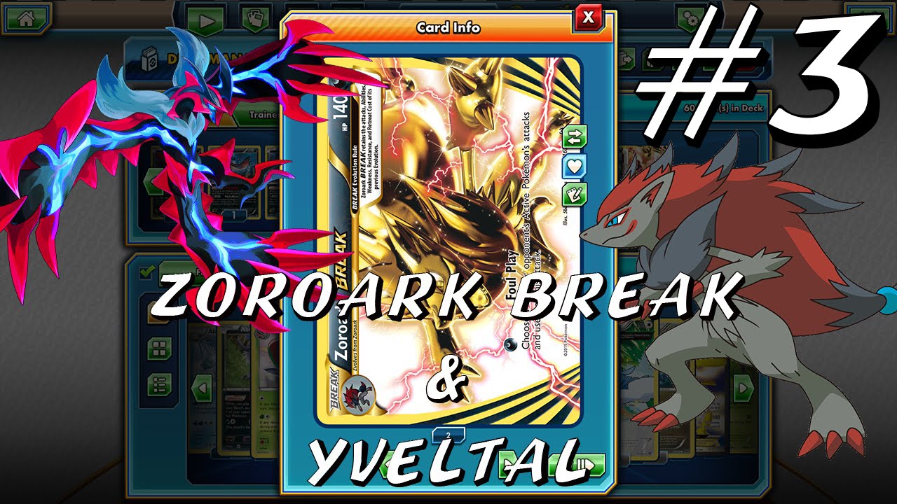 Zoroark BREAK & Yveltal Deck! #3 Pokemon Trading Card Game Online!