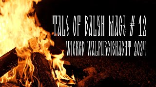 #12 Dancing with the witches once again // Wicked Walpurgisnacht 2024