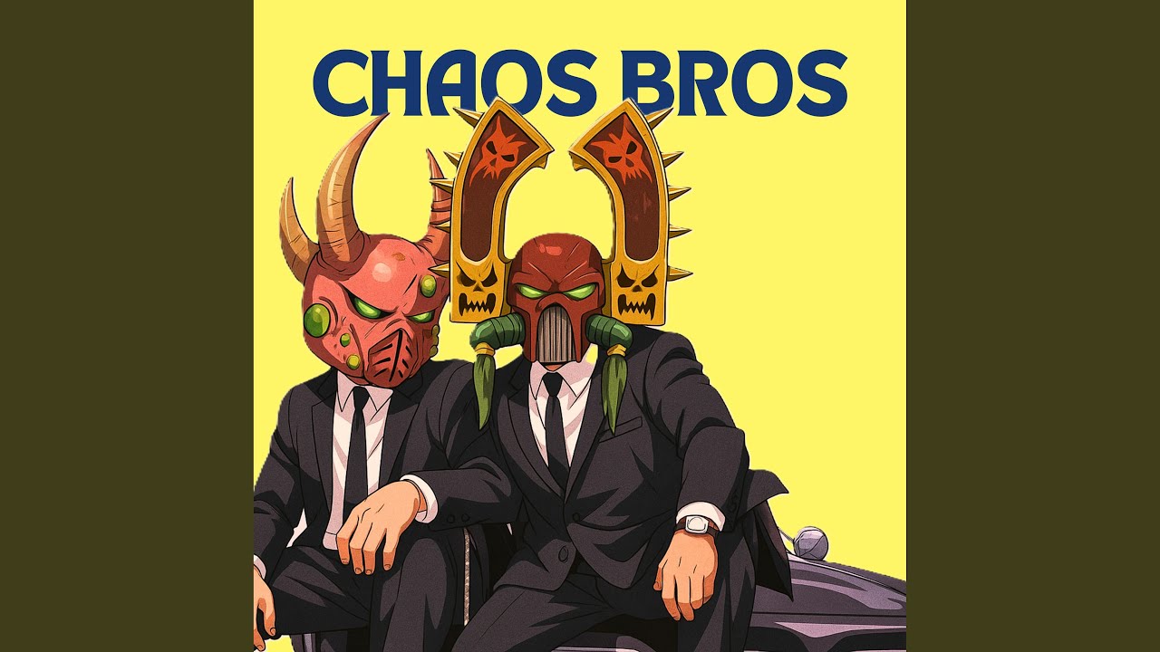 Everybody Needs Somebody To Slay (The Chaos Bros)