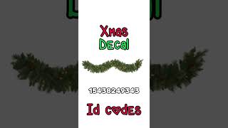 Xmas Decal ID Decal!! 🎄♥️