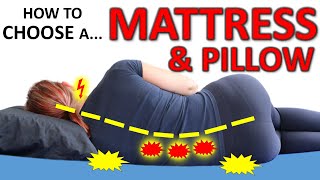 How to Choose a Mattress & Pillow (For Neck, Shoulder, Hip, or Back Pain)