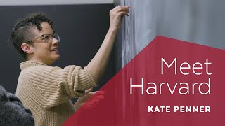 Meet Harvard: Kate Penner