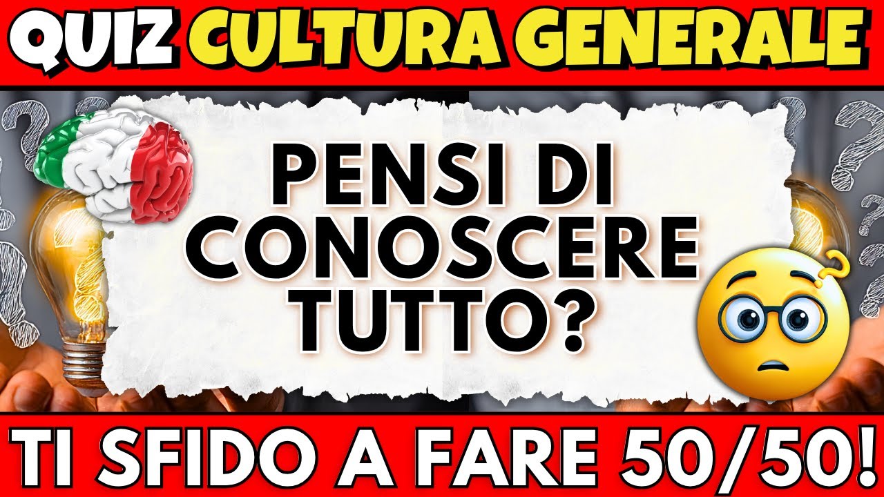 Sfida la tua mente con questo quiz di cultura generale!