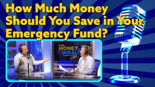 How Much Money Should You Save in Your Emergency Fund? I YMYW Podcast