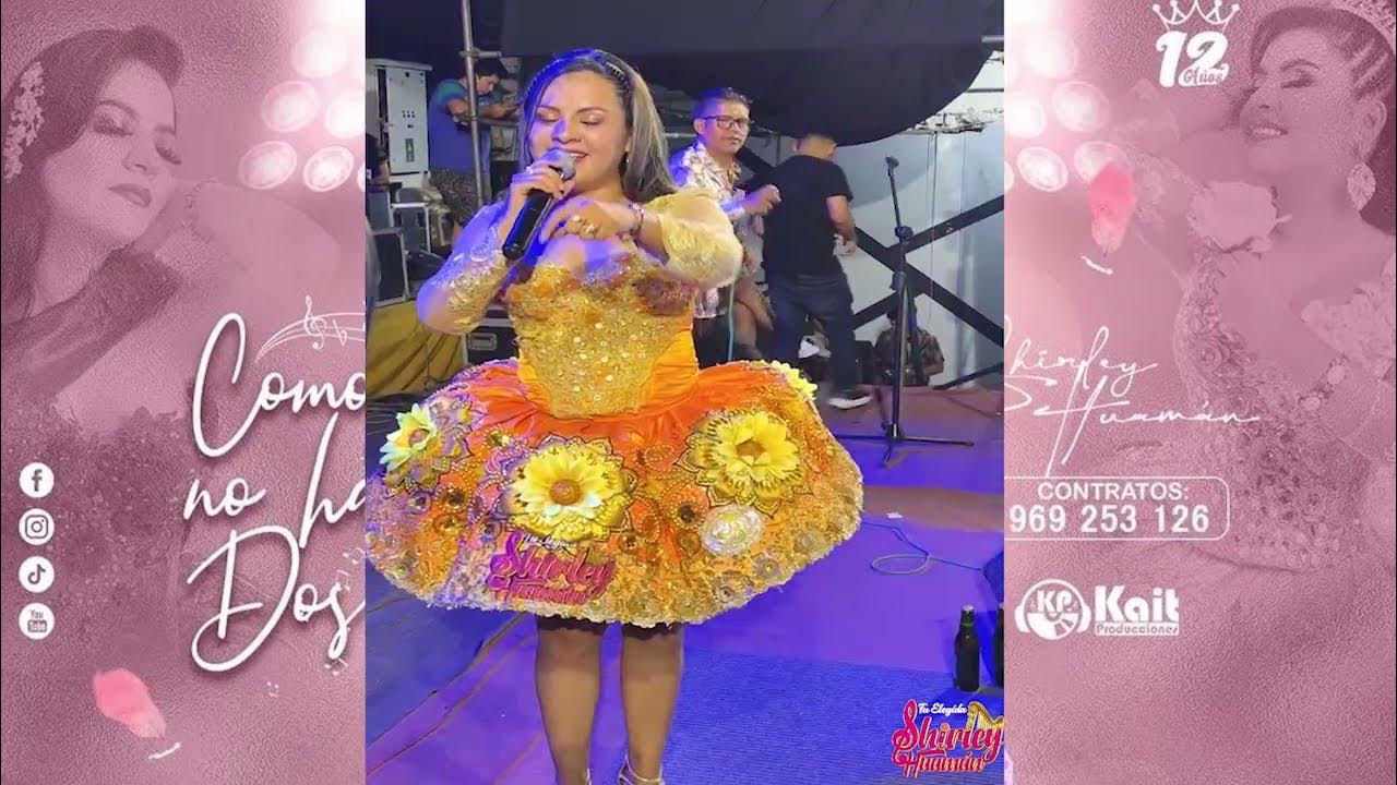 Shirley Huaman 2023 Mix elmer de la cruz / Sacramento Producciones