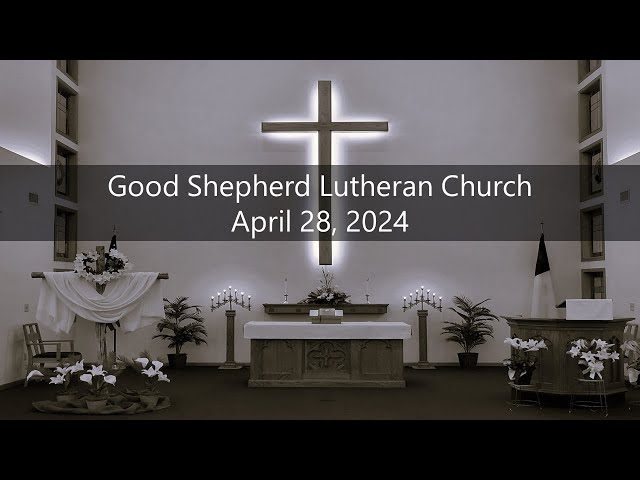 April 28, 2024 Worship Service