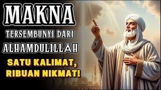 Download Lagu MAKNA ALHAMDULILLĀH YANG JARANG ORANG PAHAMI MP3