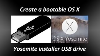 Create a bootable OS X Yosemite installer USB drive