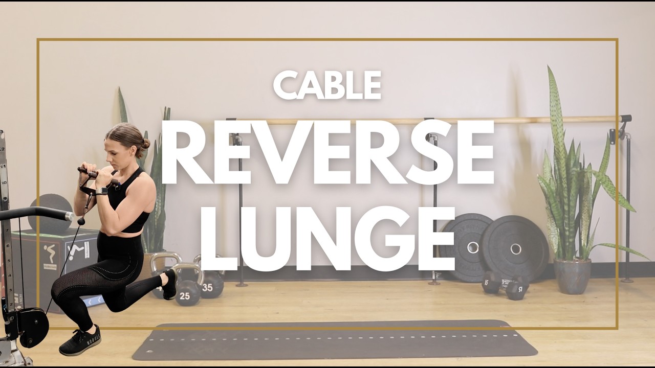 Cable Reverse Lunge - YouTube
