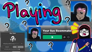Playing Your SUS Roommate game on Roblox👀