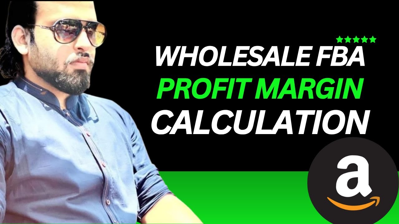 2 how to Calculate Amazon Wholesale FBA Profit Margin in amazon uae ...