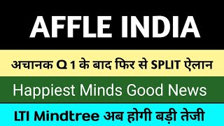 अचानक Q 1 के बाद SPLIT ऐलान affle India Share Latest News happiest minds share news lti mindtree