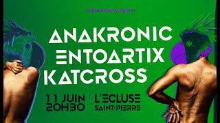 ANAKRONIC @ Ecluse Saint Pierre Toulouse - 06.2022