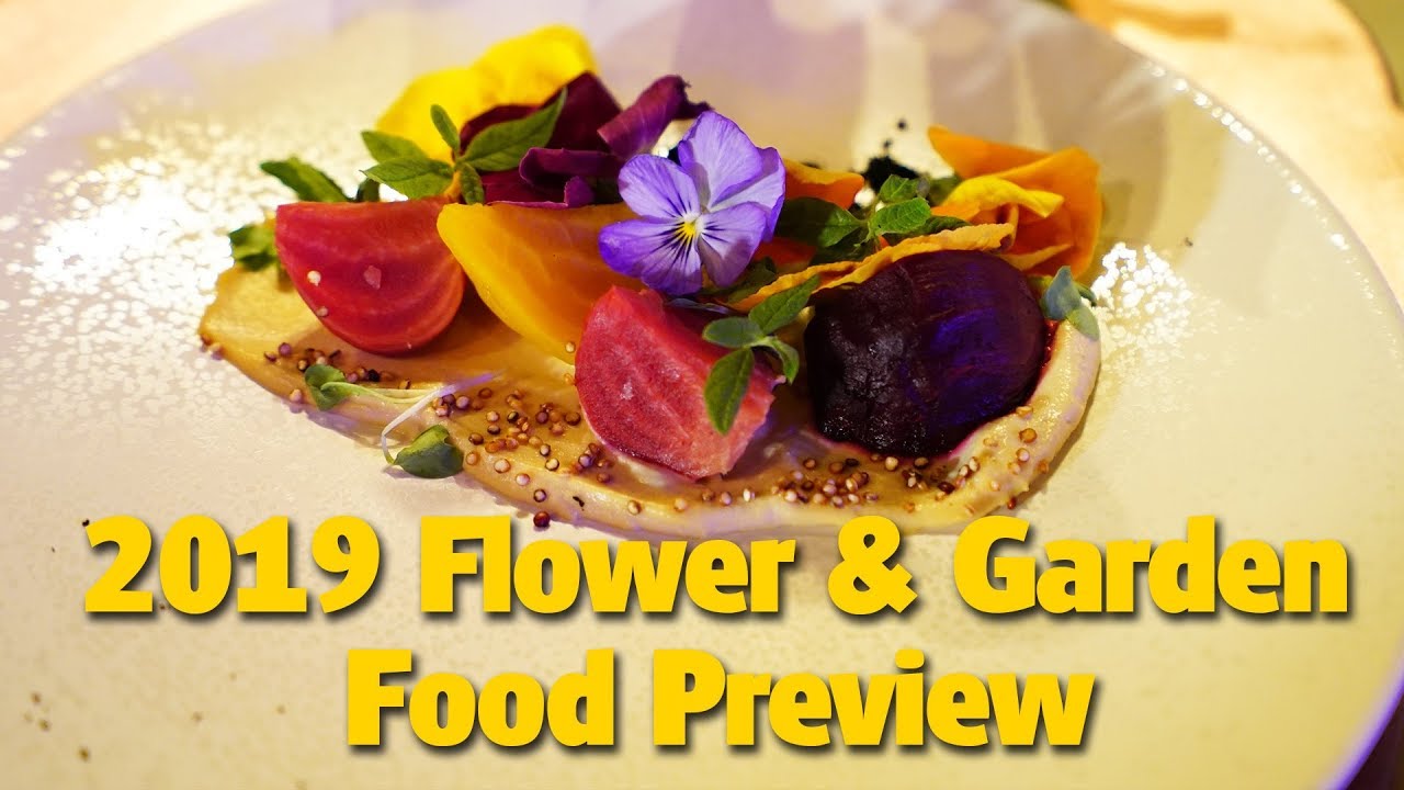 2019 Epcot International Flower & Garden Festival Food Preview
