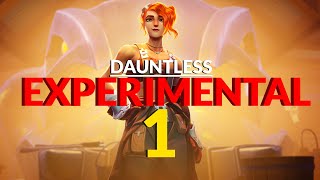 Dauntless: Experimental 1