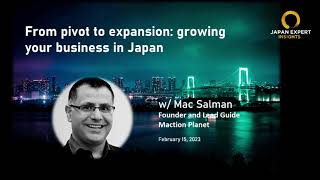 From pivoting to growing your business in Japan | Japan Expert Insights Podcast #110