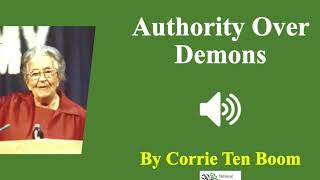 (Audio) Authority Over Demons | Corrie Ten Boom