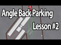 Trucking lesson 2 - Angle Back Parking