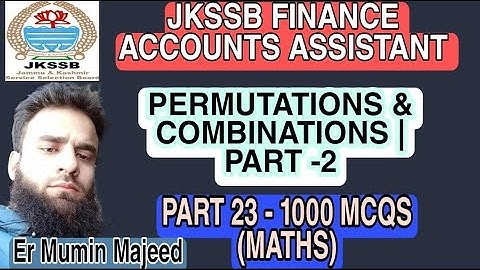 PART 23 || 1000 MCQ || PERMUTATIONS & COMBINATIONS || JKSSB FAA