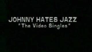 Johnny Hates Jazz - The Video Singles Intro