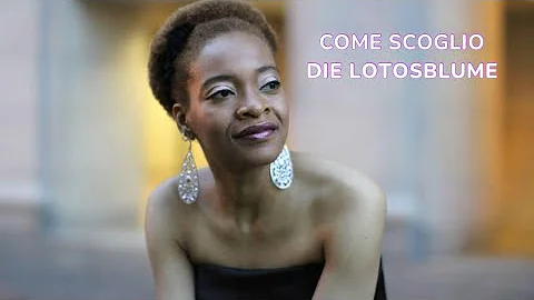 Chinwe Enu sings Die Lotosblume and Come Scoglio