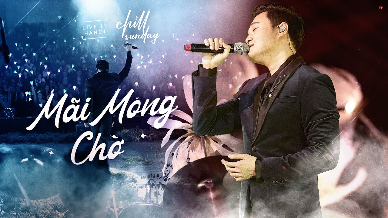 Mãi Mong Chờ - Quang Vinh | Chìll Sunday