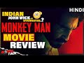 Monkey man  movie review  the most overhyped film of 2024  