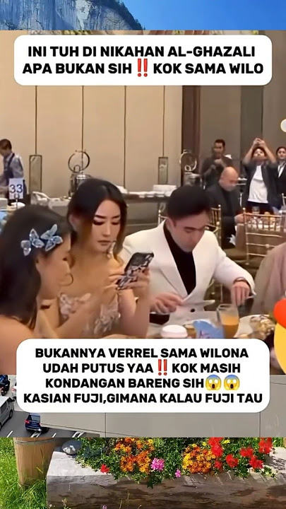 baru tau kalau verrel masih jalan sama wilona #fujian #shorts #trending