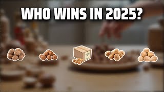 The Top 5 Best Whole Walnuts in 2025 - Must Watch Before Buying!