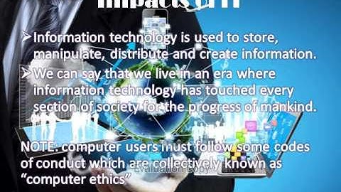 Social impacts of IT