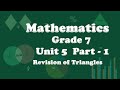 Grade 7 Mathematics Unit 5 Part 1 Revision Of Triangles